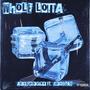 Whole Lotta (Explicit)