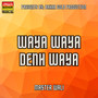 Waya Waya Denh Waya (TikTok Version)