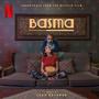 Basma (Soundtrack from the Netflix Film)