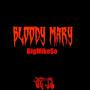 Bloody Mary (Freestyle) [Explicit]