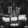 Free Dem Boys (Explicit)