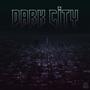 Dark City (feat. Ex)