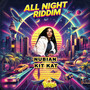 Kit Kat - All Night Riddim (Explicit)