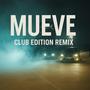 MUEVE (feat. עמית שרעבי) [Club Remix]