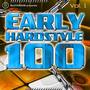 Early Hardstyle 100, Vol. 1