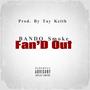 Fan'd Out (Explicit)