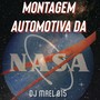 MONTAGEM AUTOMOTIVA DA NASA (Explicit)