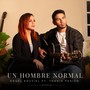 Un Hombre Normal (feat. Thania Pasión) [Explicit]