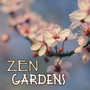 Zen Gardens - Traditional Japanese Music Collection, Simple and Minimalistic Oriental Songs with Sou