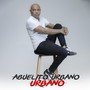 Urbano (Explicit)