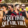 O Que Tiver Que Vir, Virá (Ao Vivo)