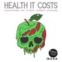 Health it Costs (Explicit)