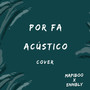 Por Fa (Acústico)