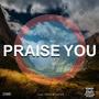 Praise You (feat. Andrea E. & Aster)