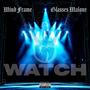Watch (feat. Glasses Malone) [Explicit]