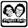 Project Early