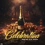 Celebration (feat. M - Status) [Explicit]