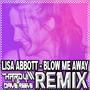 Blow Me Away (feat. Lisa Abbott & Dave Reeve) [Radio Edit]