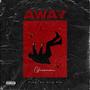 Away (Explicit)