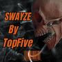 SWAYZE (Explicit)