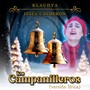 Los Campanilleros (Versión Lírica)
