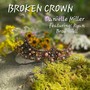 Broken Crown (feat. Ryan Brownwell)