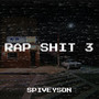 Rap **** 3 (Explicit)