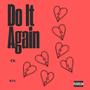 Do It Again (feat. EK) [Explicit]