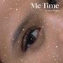 Me Time (feat. Nana Silayro)