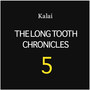 The Long Tooth Chronicles, Vol. 5