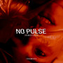 No Pulse