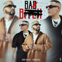 Bad ***** (Explicit)