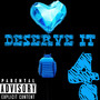 Deserve it 4 (Explicit)