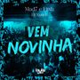 Vem Novinha (Explicit)