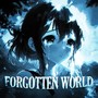 Forgotten World (Explicit)