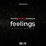 Feelings (feat. Smokieacer) [Explicit]