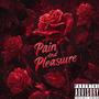 Pain and Pleasure (Explicit)