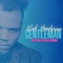 Gentleman (feat. Tyni Toon & Caleb Lemons)