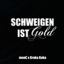 Schweigen ist Gold