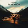 In Motion