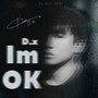 I'm OK