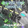 Mega Blaster