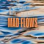 Mad Flows (Explicit)