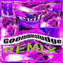 EVIL GOOMBLESLUDGE (NOW WITH 48 PERCENT MORE EVIL) (REMIX)