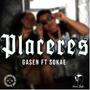 Placeres (feat. Sokaee) [Explicit]