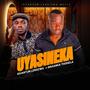 Uyasineka (feat. Maganga Thishela)