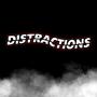 Distractions (Explicit)