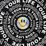 Your Life (Radio Edit)