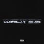 Walk 2.0 (Remix) [Explicit]