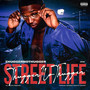 Street Life (Explicit)